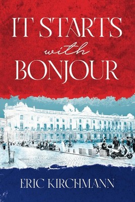 It Starts with Bonjour (French Connections)