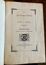 1844 ANTIQUITIES OF KING'S LYNN NORFOLK By WILLIAM TAYLOR Numerous Engravings