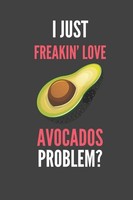 Avocado Lover's Notebook: Funny Journal 110 Pages Great