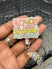 Bit Of A Mess, Badge Reel For Nurses, Professionals, Tech, Retractable Id Hold