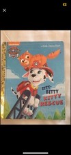 Itty-Bitty Kitty Rescue (Paw Patrol) by Golden Books (2014, Picture Book)