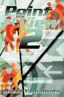 Brent Yamamoto | Point Of View 2 | Taschenbuch | Englisch (2009) | Authorhouse