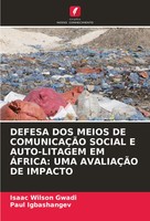 Isaac Wilson Gwadi (U. A.) | Defesa DOS Meios DE ComunicaÇÃO Social E...