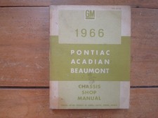 1966 Pontiac Acadian Beaumont Chassis Shop Manual