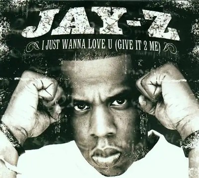 Jay-Z - I Just Wanna Love U