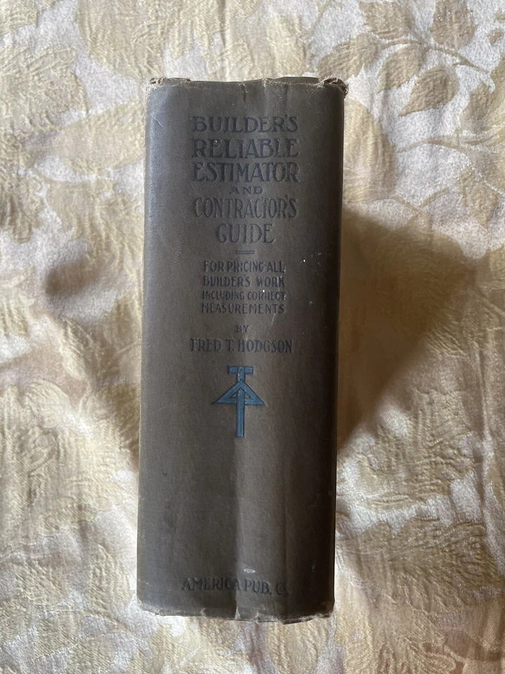 VTG Builders Reliable Estimator & Contractors' Guide 1911 Sears Roebuck Hodgson - Image 2 of 4
