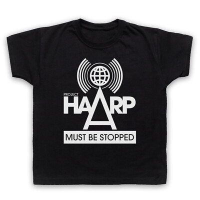PROJECT HARP CONSPIRACY THEORY US RESEARCH ALASKA IRI KINDER T-SHIRT
