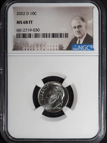 2022-D NGC Graded MS68 FT (Full Torch) Roosevelt Dime #030
