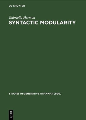 Gabriella Hermon Syntactic Modularity (Hardback)