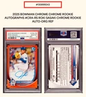 2025 Bowman Chrome ROKI SASAKI PSA 10 Orange Refractor AUTO #21/25 POP 1