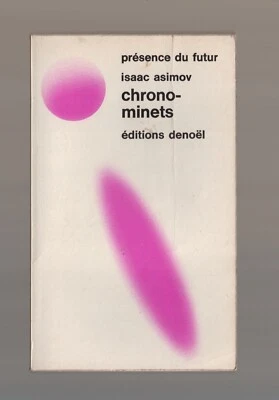 ISAAC ASIMOV   CHRONO-MINETS   PRESENCE DU FUTUR N°191   EO  1975 - Photo 1/3