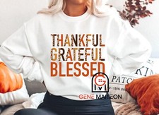 Custom made thankful grateful blessed sweatshirt New by gene marieon