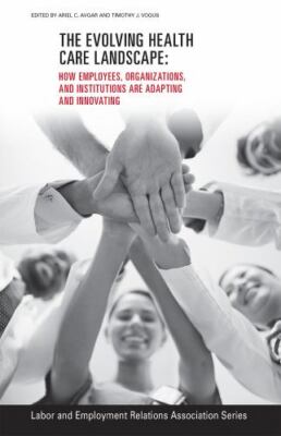 The Evolving Healthcare Landscape: How Employees, Organizations, and...