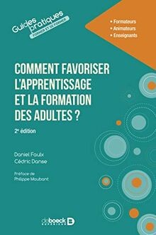 Comment favoriser lapprentissage et la formation des ad... | Buch | Zustand gut