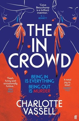 The In Crowd: 'Biting, glamorous and deadly' S. J. Bennett by Charlotte Vassell