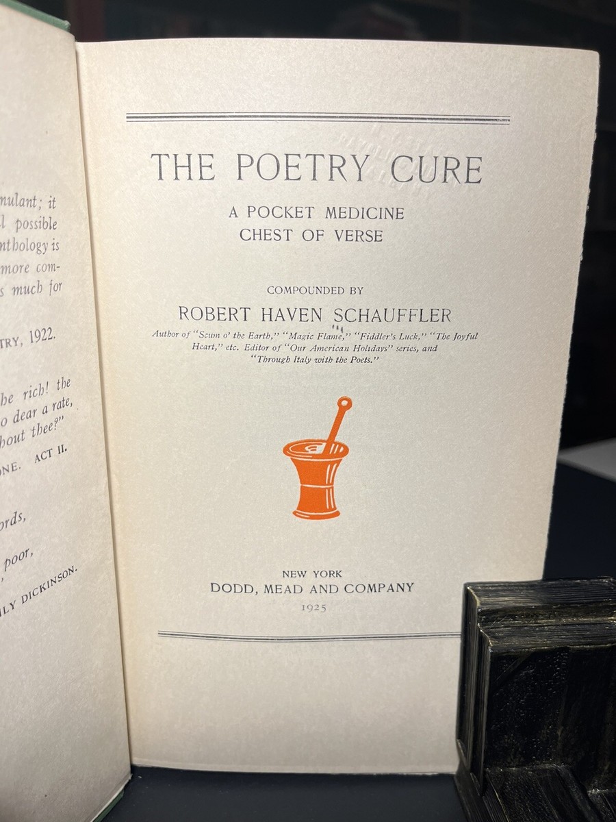 The Poetry Cure A Pocket Medicine Chest of Verse, Robert Haven