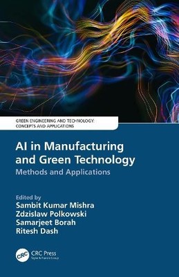 AI in Manufacturing and Green Technology - 9780367537401