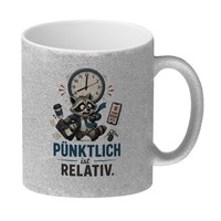 Wilfried WaschbäR Glitzer-Kaffeebecher PüNktlich Ist Relativ Mit Spruch: