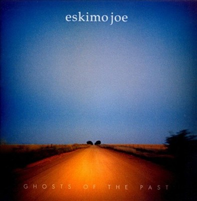 Ghosts of the Past by Eskimo Joe