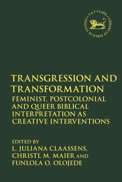 The Library of Hebrew Bible/Old Testament Studies: Transgression and ...