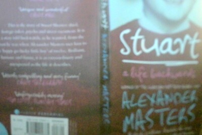 Stuart: A Life Backwards by Alexander Masters (Paperback, 2006)