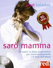 Sarò mamma	 - Janet Balaskas (Red Edizioni) [2013]