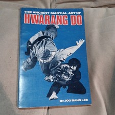 The Ancient Martial Art Of Hwarang Do By Joo Bang Lee Paperback