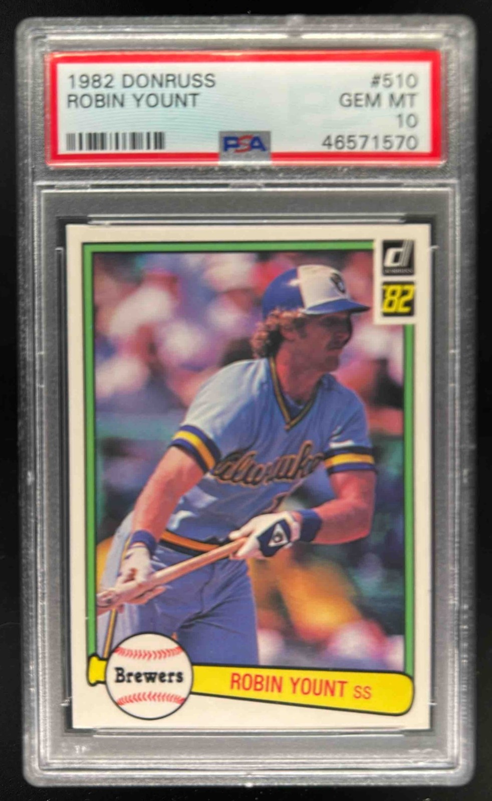 1982 Donruss Robin Yount #510 Brewers PSA 10
