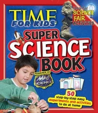TIME For Kids Super Science Book- The Editors of TIME , 9781603208123, paperback
