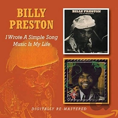 Billy Preston - I Wrote A Simple Song/Music Is My Life [CD]
