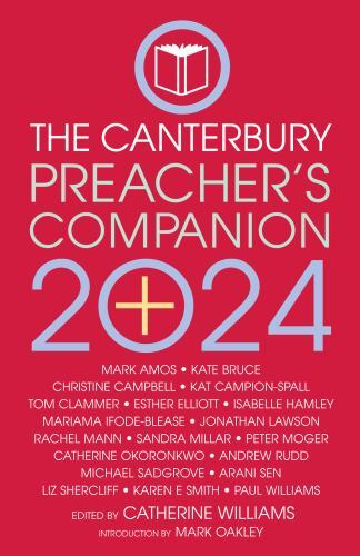 2024 Canterbury Preacher's Companion : 150 Complete Sermons for Sundays, ...