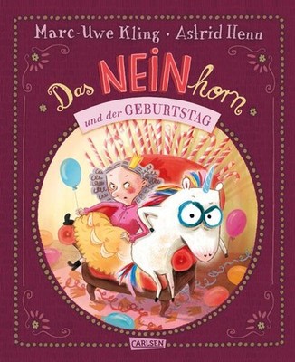 Das NEINhorn und der Geburtstag | Marc-Uwe Kling | deutsch
