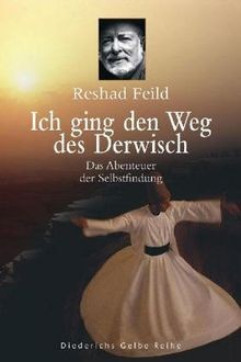 Ich ging den Weg des Derwisch. Das Abenteuer der Se... | Buch | Zustand sehr gut