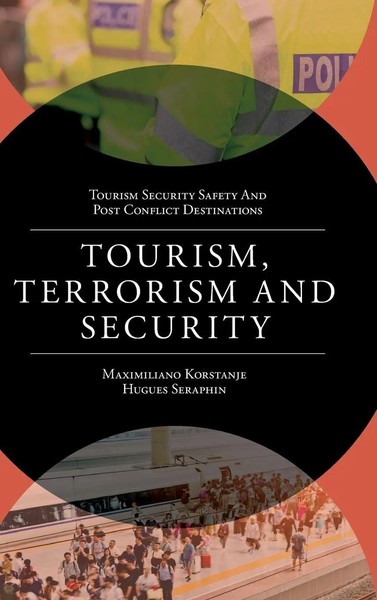 Maximiliano E. Korstanje (U. A.) | Tourism, Terrorism And Security | Buch (2020)-image