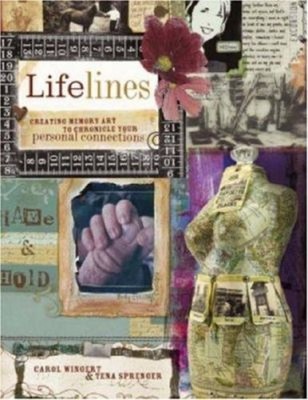 Lifelines : Creating Memory Art to Chronicle Your Personal Connec