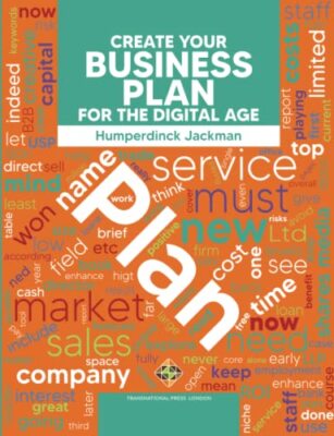 Create Your Business Plan for the Digital Age Guide to an Effective Business ...