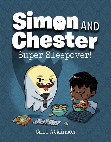 Thumbnail - Cale Atkinson Super Sleepover (simon And Chester Book 2) (gebundene