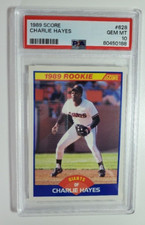 1989 Score #628  Charlie Hayes S F Giants ROOKIE Card PSA GEM MINT 10