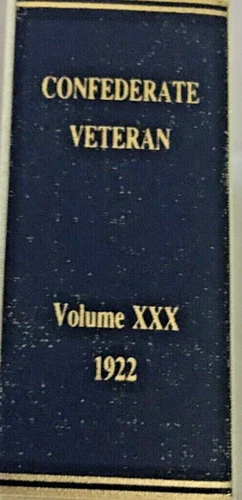Confederate Veteran Magazine Bound Book Volume XXX 12 issues from 1922