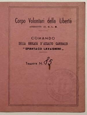 CVL COMANDO BRIGATA D ASSALTO GARIBALDI SPARTACO LAVAGNINI TESSERA PARTIGIANA 