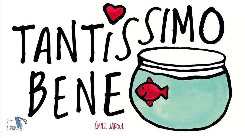 Libri Émile Jadoul - Tantissimo Bene. Ediz. A Colori