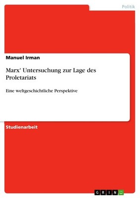 Marx' Untersuchung zur Lage des Proletariats (Buch)