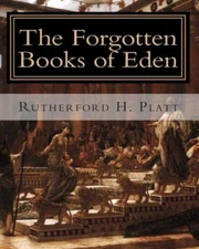 The Forgotten Books Of Eden: Complete Edition