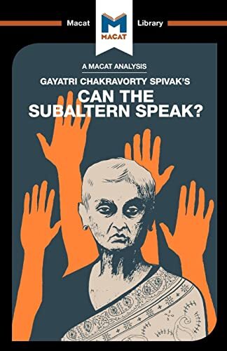 An Analysis of Gayatri Chakravorty Spivak's Can the Subaltern... - 9781912127504 - Image 5
