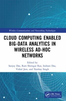Cloud Computing Enabled Big-data Analytics in Wireless Ad-hoc Networks, Paper...