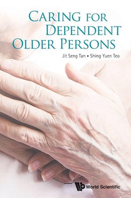 Tan Jit Seng | CARING FOR DEPENDENT OLDER PERSONS | Taschenbuch | Englisch