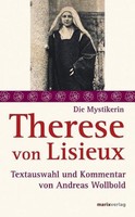 Die Mystikerin Therese Von Lisieux Therese Von Lisieux