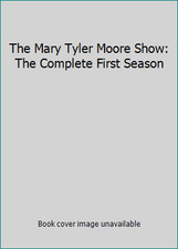 The Mary Tyler Moore Show: The Complete First Season