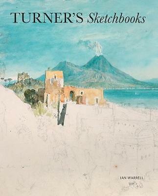 Turner's Sketchbooks by Ian Warrell (Paperback, 2017)