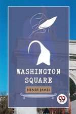 Henry James Washington Square (Paperback) (UK IMPORT)